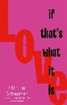 Marijke Schermer - Love, If That's What It Is