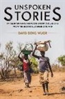 David Deng Wuor - Unspoken Stories