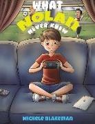 Michele Blakeman - What Nolan Never Knew
