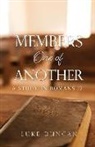 Luke Duncan - Members One of Another: A Study in Romans 12