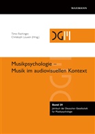 Tim Fischinger, Timo Fischinger, Louven, Louven, Christoph Louven - Musikpsychologie - Musik im audiovisuellen Kontext