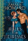 Amalie Howard, Howard Amalie - Rules for Heiresses