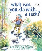 Katie Kath, Pat Zietlow Miller, Katie Kath, Kath Katie - What Can You Do with a Rock?