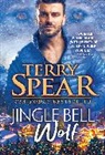 Terry Spear, Spear Terry - Jingle Bell Wolf
