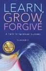 Donna Marks - Learn, Grow, Forgive: A Path to Spiritual Success
