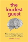 Amy Silver, Dr Amy Silver - The Loudest Guest