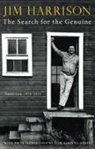 Jim Harrison, Jim Harrison - The Search for the Genuine
