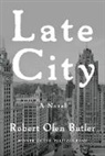 Robert Olen Butler, Butler Robert Olen - Late City