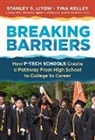 Rashid Ferrod Davis, Tina Kelley, Stanley S Litow, Stanley S. Litow, Randi Weingarten - Breaking Barriers