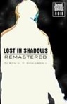 Ty'ron W. C. Robinson, Ty'Ron W. C. Robinson II - Lost in Shadows