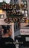 Linda Rainier, Linda N. Rainier - Digging Two Graves