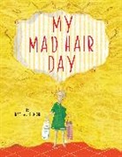 Nathalie Dion, Dion Nathalie - My Mad Hair Day