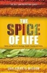 Shalamantu Wisdom - The Spice of Life: Herbs and Spices for Heritage, Health, Healing and Home