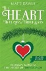 Matt Rawle, Matthew Rawle - The Heart That Grew Three Sizes Leader Guide