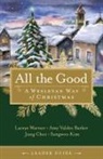 Amihan R. Valdez Barker, Amy Valdez Barker, Jung Choi, Jung Hyun Choi, Sangwoo Kim, Laceye C Warner... - All the Good Leader Guide