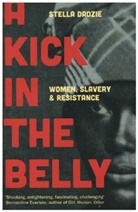 Stella Dadzie, Stella Abasa Dadzie, Dadzie Stella - Kick in the Belly