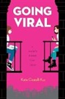 Katie Cicatelli-Kuc - Going Viral