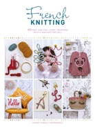 Karine Thiboult-Demessence, Karine (Author) Thiboult-Demessence, Thiboult-Demessence Karine - French Knitting