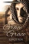 Joyce Fox - Grace Upon Grace