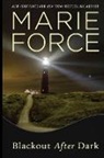 Marie Force - Blackout After Dark