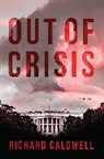 Richard Caldwell - Out of Crisis