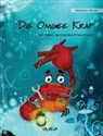 Tuula Pere, Roksolana Panchyshyn - Die Omgee Krap (Afrikaans Edition of "The Caring Crab")