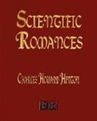 Charles Howard Hinton - Scientific Romances