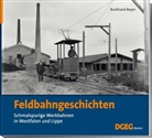 Burkhard Beyer - Feldbahngeschichten