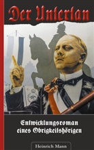 Heinrich Mann - Der Untertan