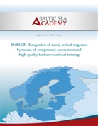 . Baltic Sea Academy, . . Baltic Sea Academy, Jürgen Hogeforster, Max Hogeforster, Christian Wildt - INTACT