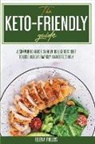 Elena Fields - The Keto-Friendly Guide