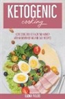 Elena Fields - Ketogenic Cooking