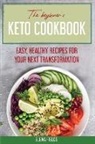 Elena Fields - The Beginner's Keto Cookbook