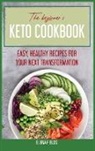 Elena Fields - The Beginner's Keto Cookbook