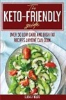Elena Fields - The Keto-Friendly Guide