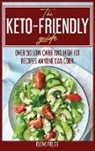 Elena Fields - The Keto-Friendly Guide