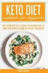 Elena Fields - Keto Diet Cookbook for Beginners