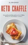 Elena Baker - Keto Chaffle