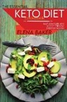 Elena Baker - The Essential Keto Diet Cookbook