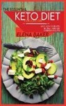 Elena Baker - The Essential Keto Diet Cookbook