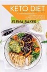 Elena Baker - Keto Diet Cookbook For Beginners