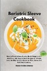 Master Kitchen America - Bariatric Sleeve Cookbook