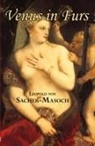 Leopold von Sacher-Masoch - Venus in Furs