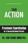 Ann Marie Gorczyca - Take Action
