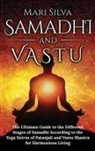 Mari Silva - Samadhi and Vastu