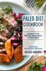 Melissa Anderson, Anderson Melissa - Paleo Diet Cookbook