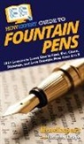 Howexpert, Lauren Traye - HowExpert Guide to Fountain Pens