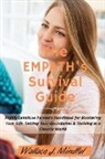 Wallace J. Mindful - THE EMPATH'S SURVIVAL GUIDE