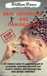 William Brown - Dark Psychology and Manipulation
