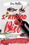 Lena Miller - SIRTFOOD DIET